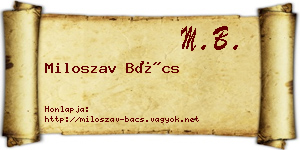 Miloszav Bács névjegykártya